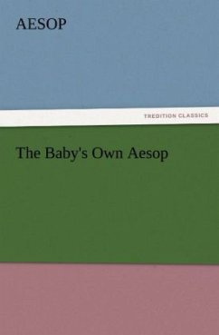 The Baby's Own Aesop - Aesop