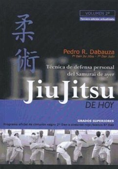 Jiu jitsu de hoy 2 (programa 2012) : técnica de defensa del samurai de ayer - Rodríguez Dabauza, Pedro