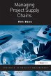 Managing Project Supply Chains - Bild 1