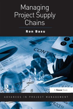 Managing Project Supply Chains - Basu, Ron