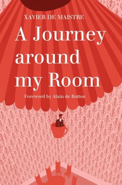 A Journey Around My Room and a Nocturnal Expedition Around My Room - Maistre, Xavier de