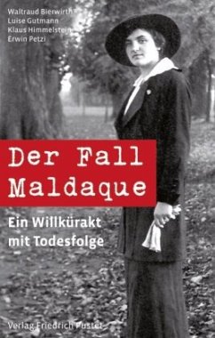 Der Fall Maldaque - Bierwirth, Waltraud;Gutmann, Luise;Himmelstein, Klaus