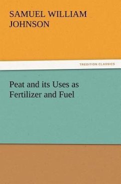 Peat and its Uses as Fertilizer and Fuel