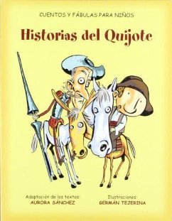 Historias del Quijote : cuentos y fábulas para niños - Sánchez Fernández, Aurora