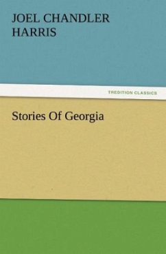 Stories Of Georgia - Harris, Joel Chandler