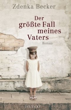 Der größte Fall meines Vaters - Becker, Zdenka