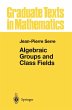 Algebraic Groups and Class Fields - Bild 1