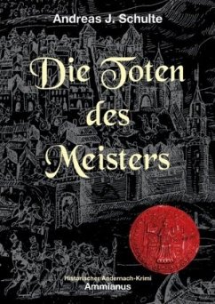 Die Toten des Meisters - Schulte, Andreas J.