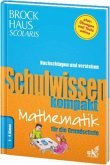 Brockhaus Scolaris Schulwissen kompakt Mathematik für die Grundschule, 1.-4. Klasse