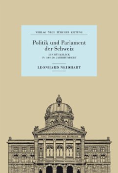 Politik und Parlament der Schweiz - Neidhart, Leonhard