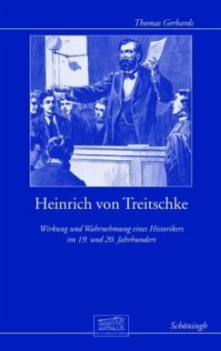 Heinrich von Treitschke - Otto-von-Bismarck-Stiftung;Gerhards, Thomas