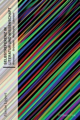 Selbstreferenz in Literatur und Wissenschaft