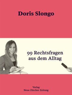 99 Rechtsfragen aus dem Alltag - Slongo, Doris