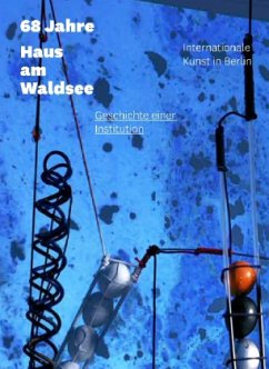 Cover 68 Jahre. Haus am Waldsee. Geschichte einer Institution