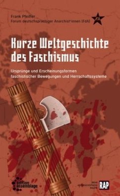 Kurze Weltgeschichte des Faschismus - Pfeiffer, Frank