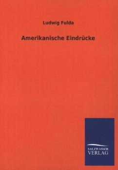 Amerikanische Eindrücke - Fulda, Ludwig