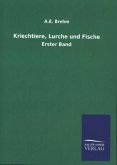 Kriechtiere, Lurche und Fische