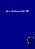 Wehrpflichtgesetz (WPflG) Wehrpflichtgesetz (WPflG)