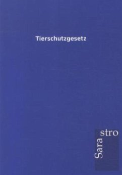 Tierschutzgesetz - Sarastro Gmbh