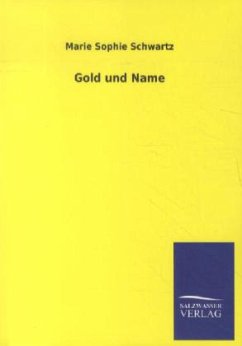 Gold und Name - Schwartz, Marie S.