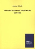 Die Geschichte der kultivierten Getreide