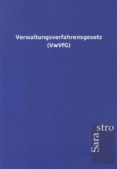 Verwaltungsverfahrensgesetz (VwVfG) - Sarastro Gmbh