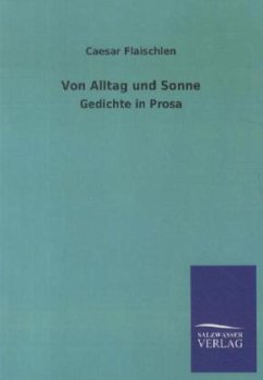 Von Alltag und Sonne - Flaischlen, Caesar