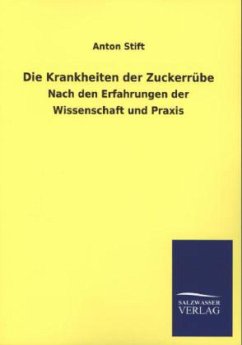 Die Krankheiten der Zuckerrübe - Stift, Anton