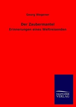 Der Zaubermantel - Wegener, Georg