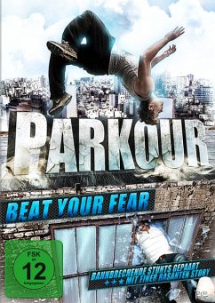 Parkour - Beat your Fear