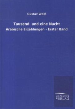 Tausend und eine Nacht - Weiß, Gustav