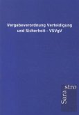 Vergabeverordnung Verteidigung und Sicherheit - VSVgV