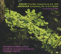 Klarinettenkonzert K.622/Sinfonie 8 - Schorn/Innviertler So/Milton