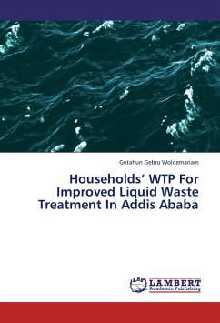 Households' WTP For Improved Liquid Waste Treatment In Addis Ababa - Woldemariam, Getahun Gebru