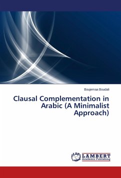 Clausal Complementation in Arabic (A Minimalist Approach) - Boudali, Boujemaa