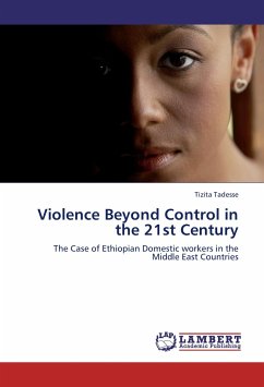 Violence Beyond Control in the 21st Century