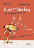 Köln entdecken