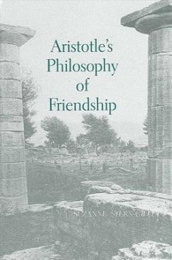 Aristotle's Philosophy of Friendship - Stern-Gillet, Suzanne