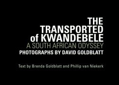 The Transported of KwaNdebele - Goldblatt, David