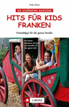 Hits für Kids in Franken - Bayer, Antje