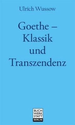Cover Goethe ¿ Klassik und Transzendenz