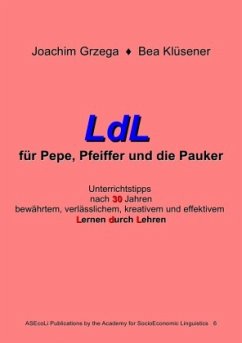 LdL für Pepe, Pfeiffer und die Pauker - Grzega, Joachim;Klüsener, Bea