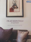 Traumhotels in Bayern Traumhotels in Bayern
