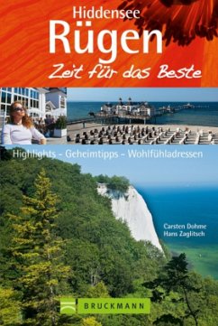 Rügen & Hiddensee - Zeit für das Beste - Dohme, Carsten; Zaglitsch, Hans