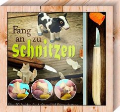 Fang an zu schnitzen - Box - Tomashek, Steve