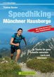 Speedhiking Münchner Hausberge - Bild 1