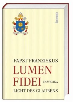 Lumen Fidei - Licht des Glaubens - Franziskus