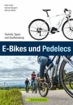 E-Bikes und Pedelecs - Grett, Peter; Neupert, Hannes; Köstle, Werner