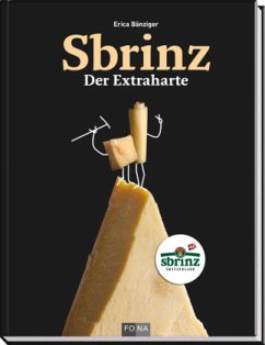 Sbrinz - Bänziger, Erica