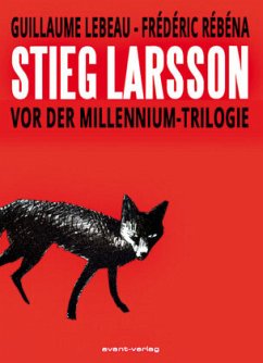 Stieg Larsson - Lebeau, Guillaume